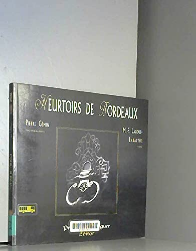 Heurtoirs de Bordeaux 9782846180016