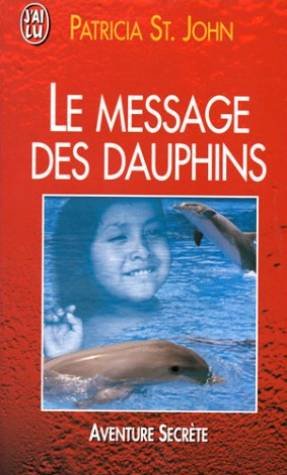 Le Message Des Dauphins. Comment Les Cetaces Nous Apprennent A Communiquer 9782290042816