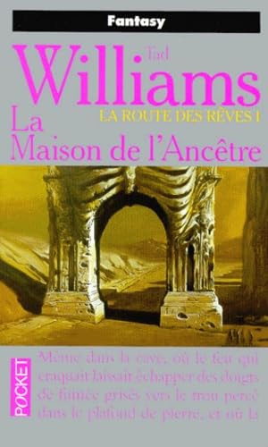 L'Arcane des épées, tome 3 : La Route des rêves, volume 1 - La Maison de l'ancêtre 9782266078894