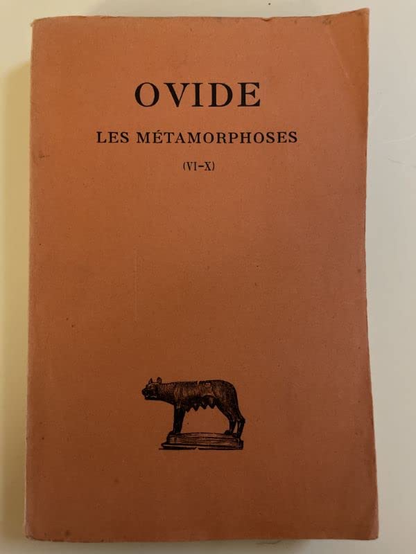 Les métamorphoses Tome II (VI-X)