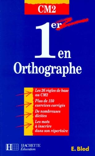 Premier en orthographe, CM2 9782011667939