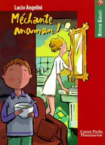 Méchante maman ! 9782081644212