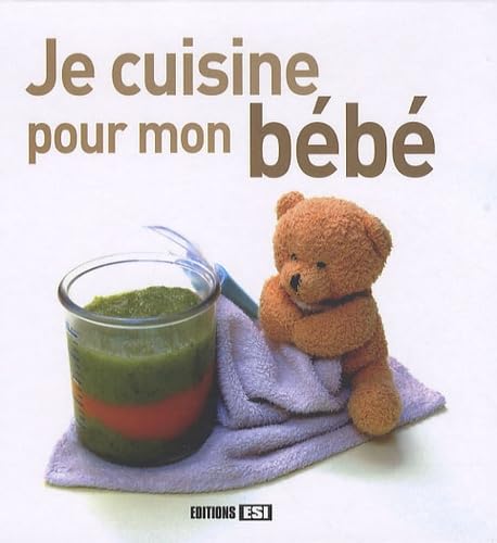 je cuisine pour mon bebe (0) 9782353553211