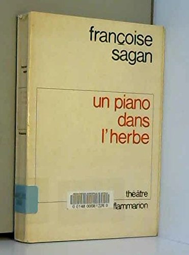 Piano dans l'herbe theatre (Un) 9782080605030