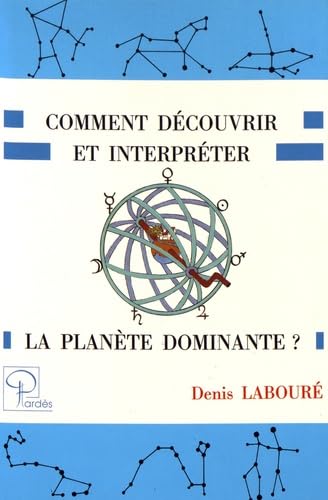 Comment découvrir et interpréter la planète dominante? 9782867140884