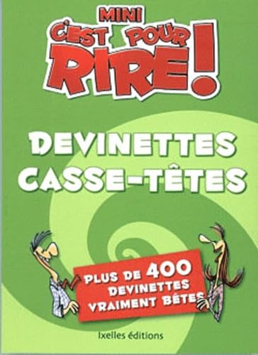 Devinettes, casse-têtes: Plus de 400 devinettes vraiment bêtes 9782875150707