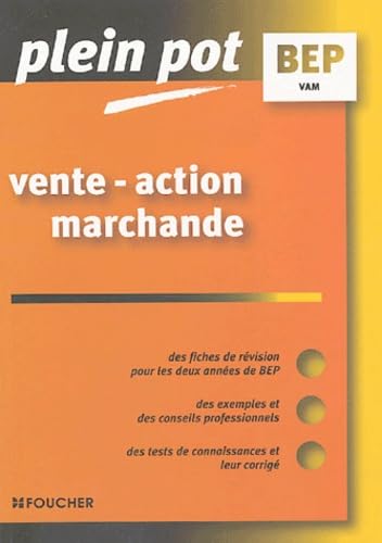 Plein Pot BEP : Vente - Action marchande 9782216098545