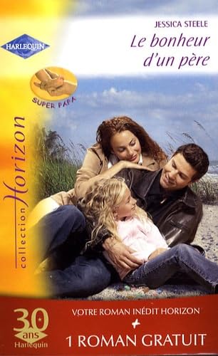 Le bonheur d'un père ; Les noces d'une héritière 9782280841979