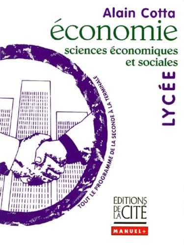 Economie - sciences économiques et sociales - lycée 9782844100405