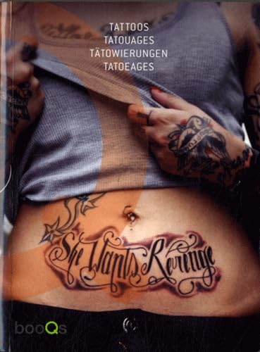 Tatouages- Tattoos. Tatowierungen- Tatoeages. Ouvrage multilingue. 9789460650369