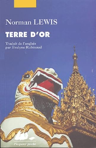 Terre d'or : Voyage en Birmanie 9782877307376