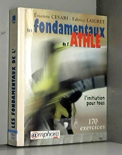 Les fondamentaux de l'Athlétisme 9782851805102