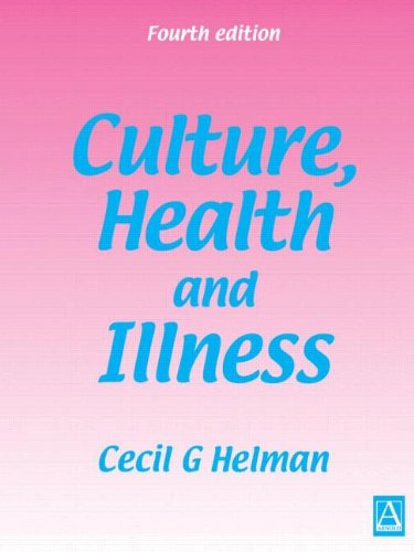 Culture, Health And Illness 9780750647861