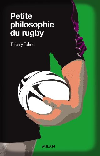 Petite philosophie du rugby 9782745951618