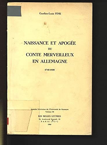 naissance et Apogee du Conte Merveilleux en Allemagne 1740-1800