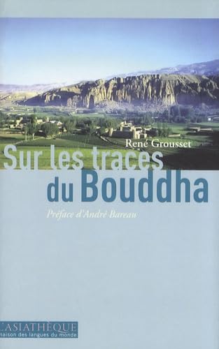 Sur les traces du Bouddha 9782915255560