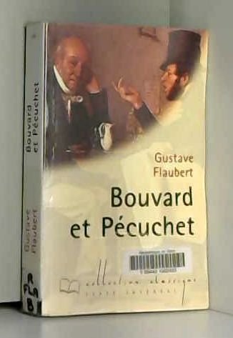 Bouvard et Pécuchet (Collection Classique) 9782743202842