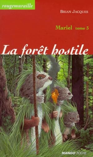 Mariel, tome 3 : La Forêt hostile 9782740408735