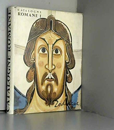 La Catalogne Romane. Tome 1 9782736900793