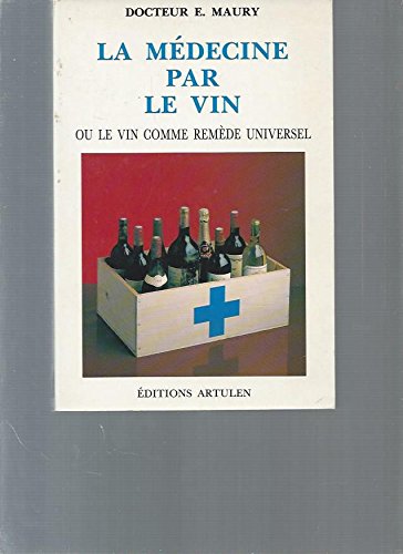 La medecine par le vin 9782906236202