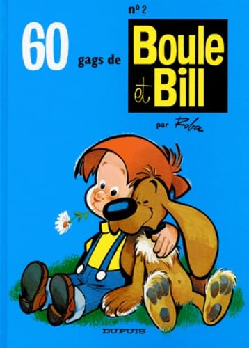 Boule & Bill Tome 2 : 60 Gags De Boule Et Bill 9782800100319