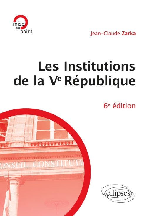 Les institutions de la Ve République 9782340023093