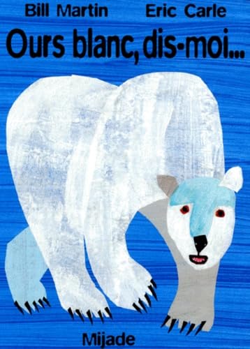 OURS BLANC, DIS-MOI... 9782871421108