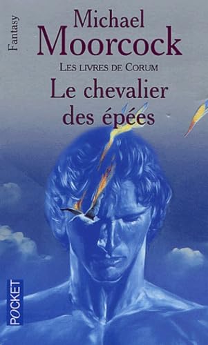 Les Livres de Corum, tome 1 : Le chevalier des épées 9782266137447