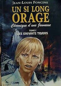 Un si long orage : Chronique d'une jeunesse 9782911382000