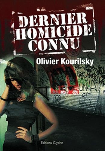 Dernier homicide connu 9782352850809