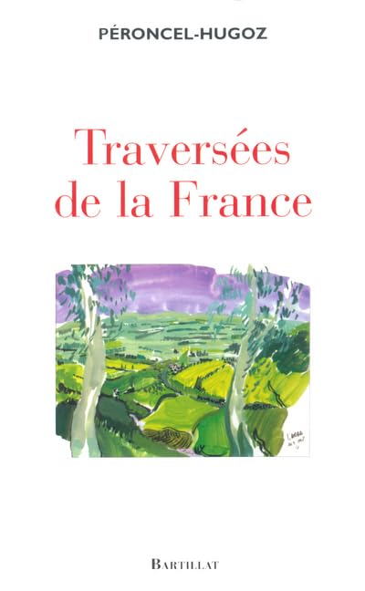 La traversée de la France 9782841003037