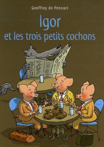 Igor et les trois petits cochons 9782877675178