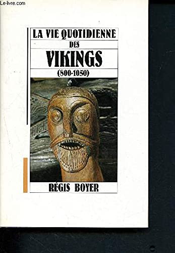 La vie quotidienne des vikings 9782286037468