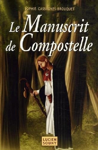 Le Manuscrit de Compostelle 9782848860558