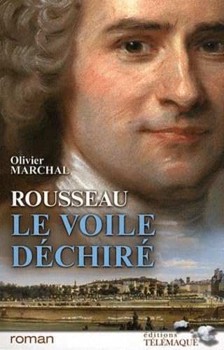 Rousseau le voile déchiré 9782753301535
