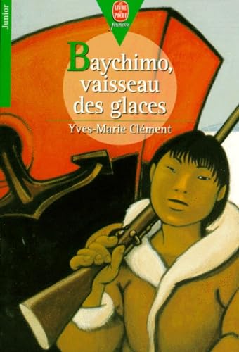 "Baychimo", vaisseau des glaces 9782013214179