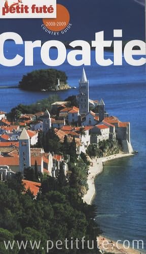 croatie 2008-2009 petit fute 9782746920712