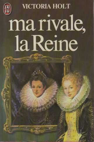 Ma rivale, la reine 9782277213635
