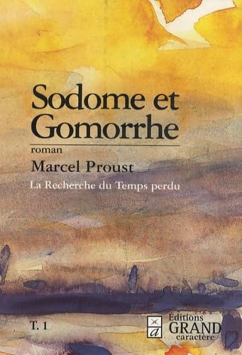 Sodome et Gomorrhe: Tome 1 9782744405754
