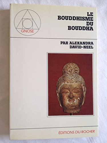 Le Bouddhisme du Bouddha