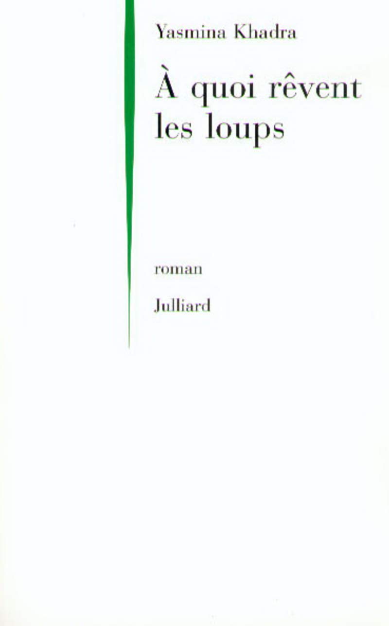 A quoi rêvent les loups 9782260015345