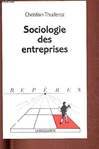 Sociologie des entreprises 9782707126603