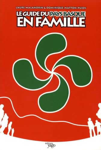 Le guide du Pays Basque en famille 9782916209463