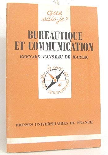 Bureautique et communication: Vers le bureau électronique 9782130442059