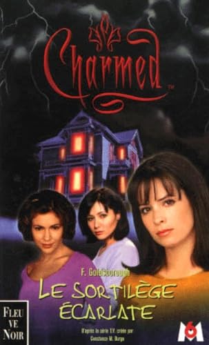 Charmed Tome 3 : Le sortilège écarlate 9782265070875