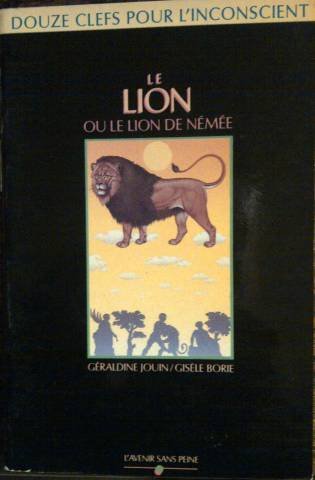 Le Lion ou le Lion de Némée 9782715214835