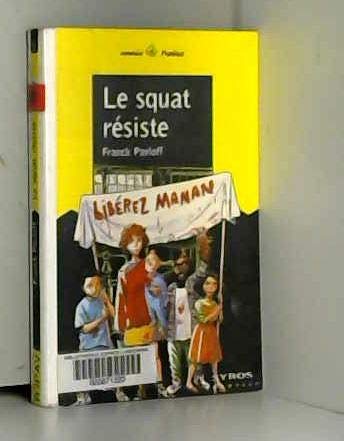 Le squat résiste 9782841464401