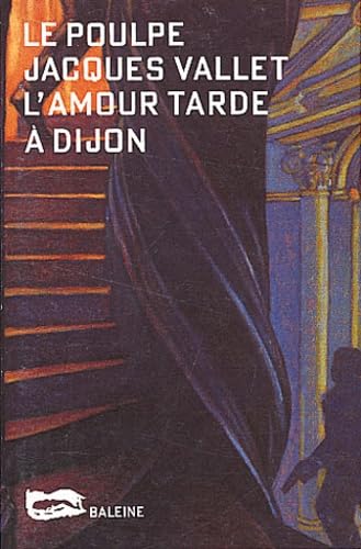 L'Amour tarde à Dijon 9782842190439