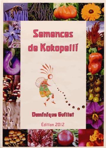 Semences de Kokopelli 2012 9782952773218