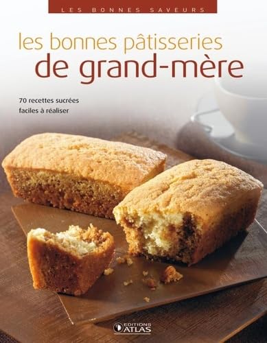 Les bonnes pâtisseries de grand-mère 9782723478052